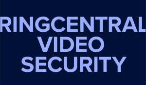 RingCentral Video security